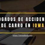 [ ABOGADOS ] Accidentes Carro Iowa (IA) ➡️《2024》