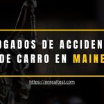 [ ABOGADOS ] Accidentes Carro Maine (ME)➡️《2024》