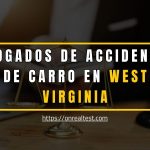 [ ABOGADOS ] Accidentes Carro West Virginia (WV)➡️《2024》