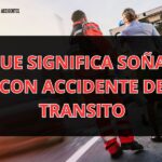 ¿Soñaste con un Accidente de Carro? ¡Descubre Qué Significa!